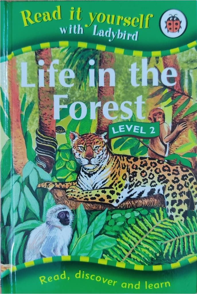 Read it yourself with Ladybird: Level 2 Life in the Forest