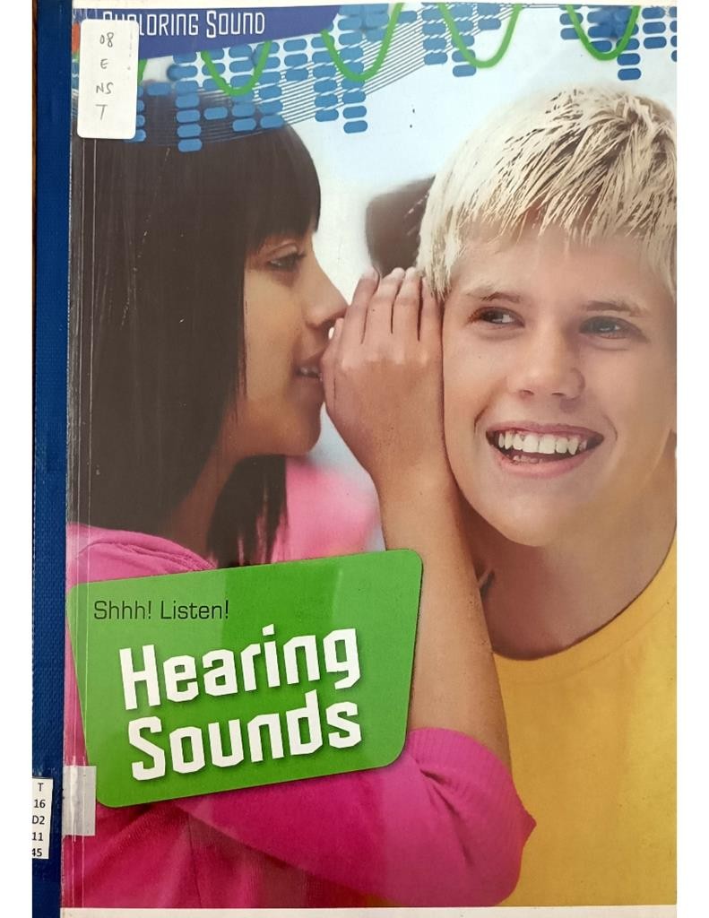 Shhh! Listen! Hearing Sounds