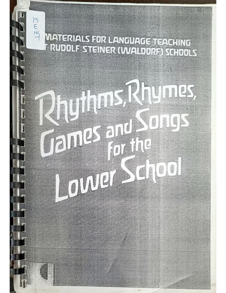 Rhythms, Rhymes, Games an Songs For the Lower School