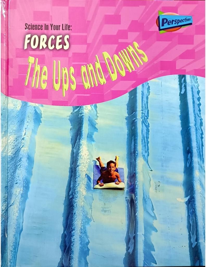 Forces : The Ups and Downs