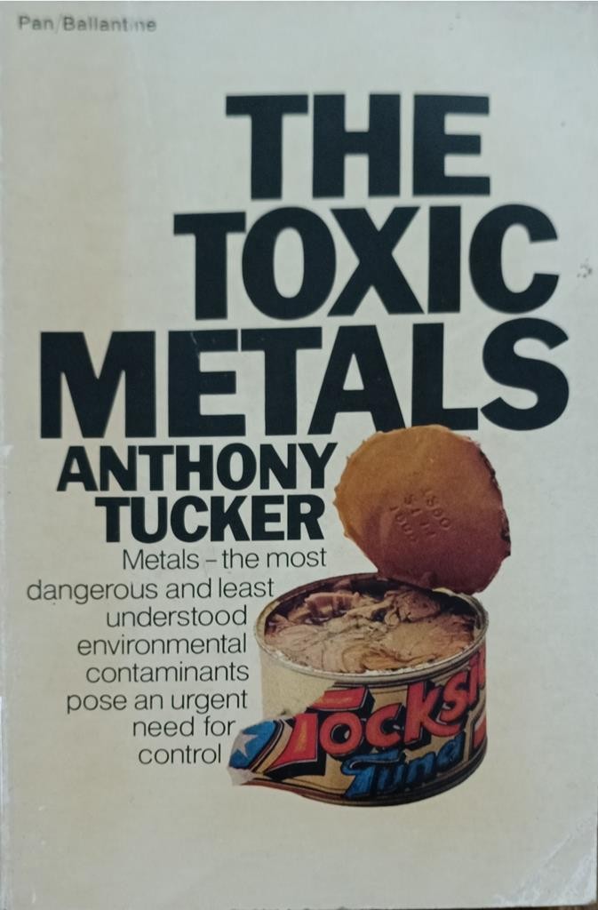 The Toxic Metals