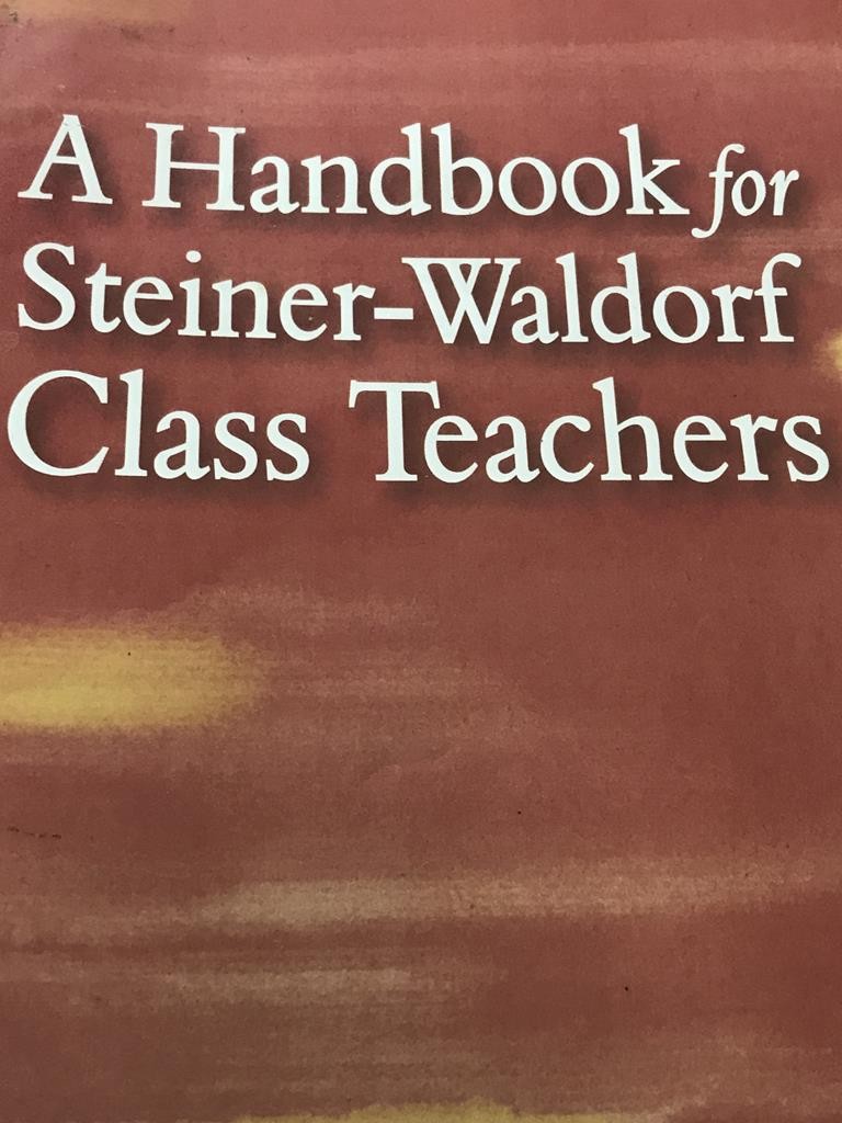 A Handbook For Waldorf Class Teachers