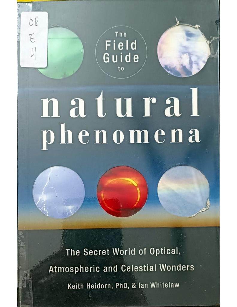 The Field Guide To Natural Phenomena