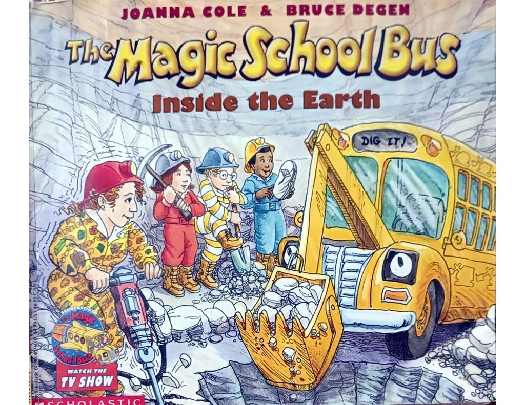 Inside The Earth (The Magic School Bus )