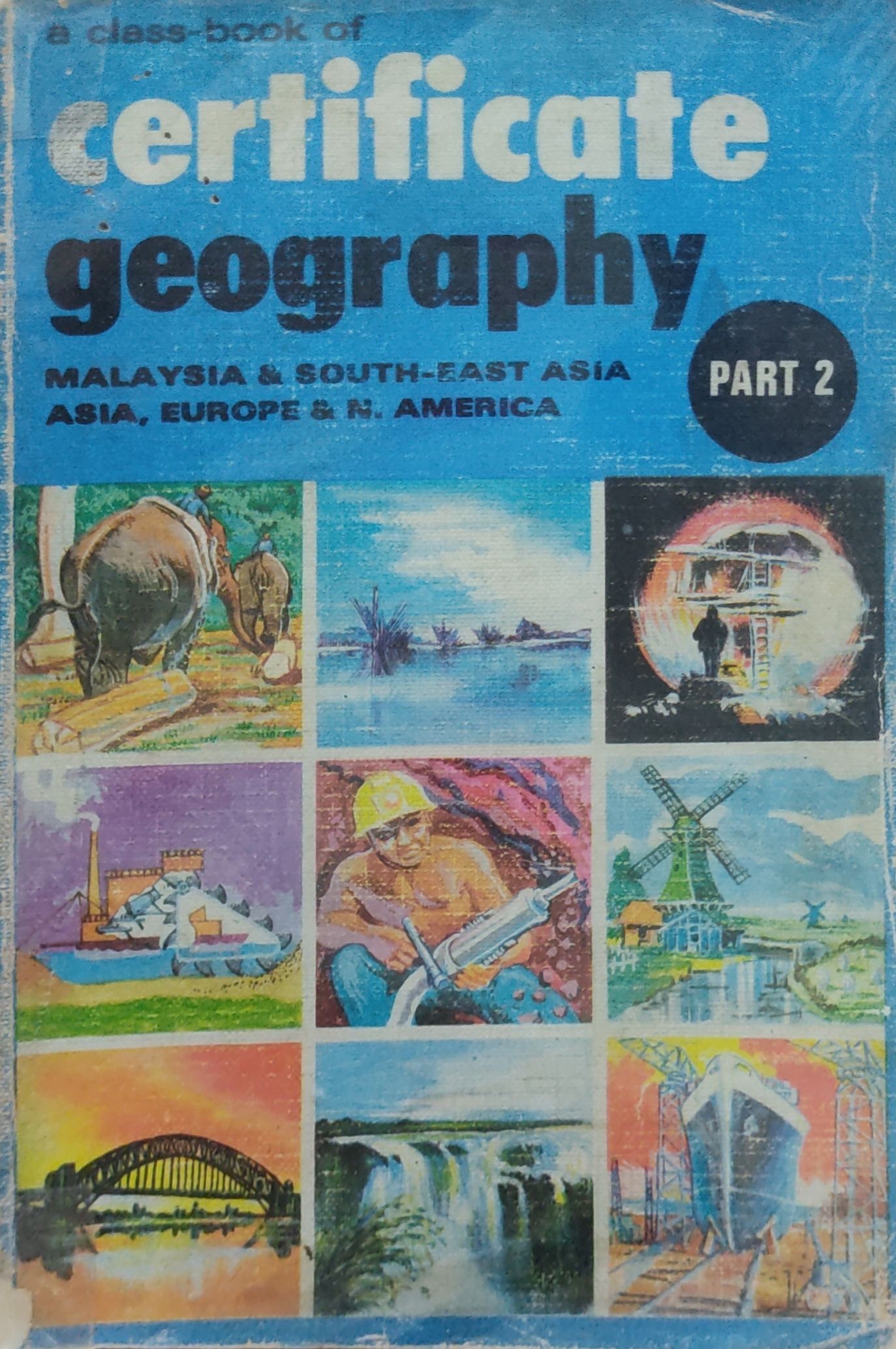 A Class-Book of Certificate Geography [Part 2 ]