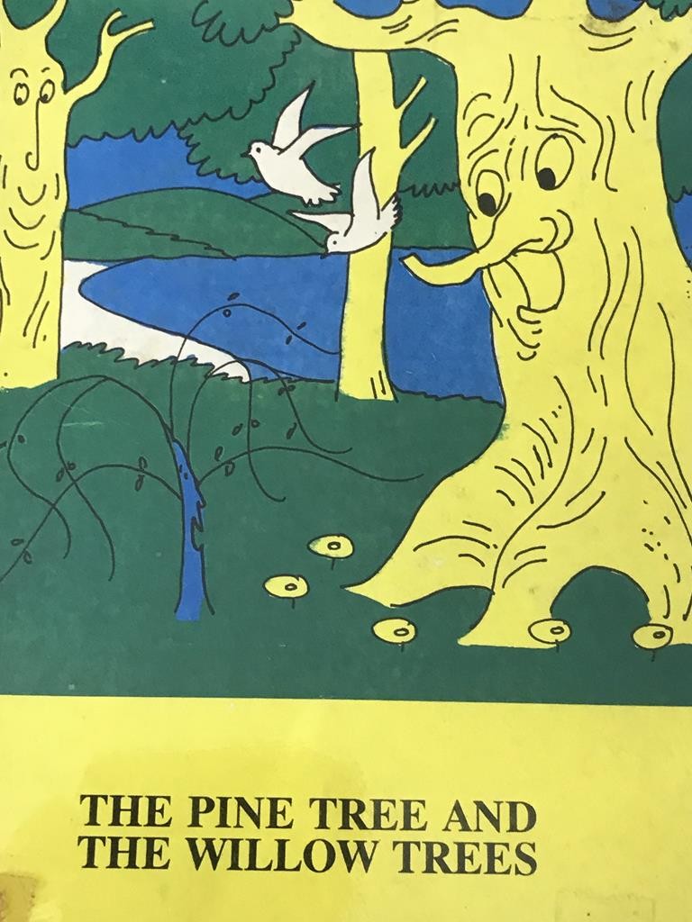 The Pine Tree And The Willow Trees