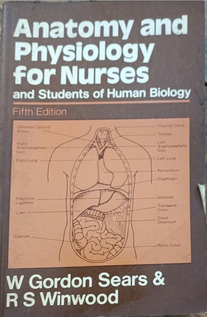 Anatomy and Physiology for Nurses and Studens of Human Biology (Fifth Edition)