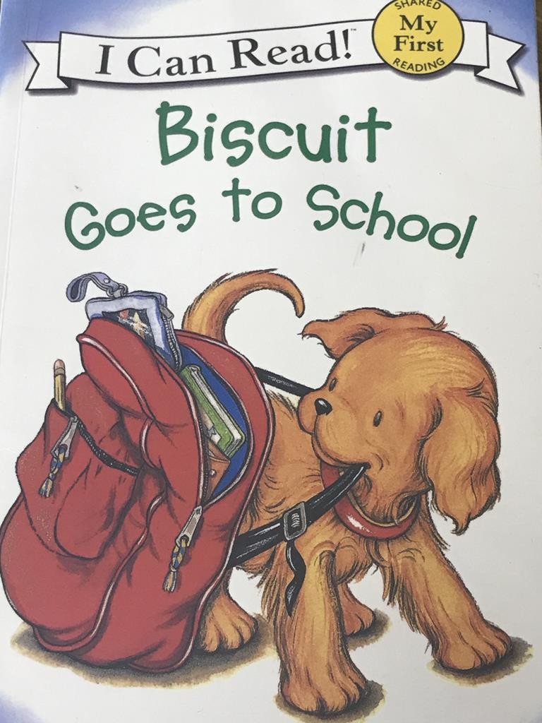 Biscuit Goes To School (I Can Read)