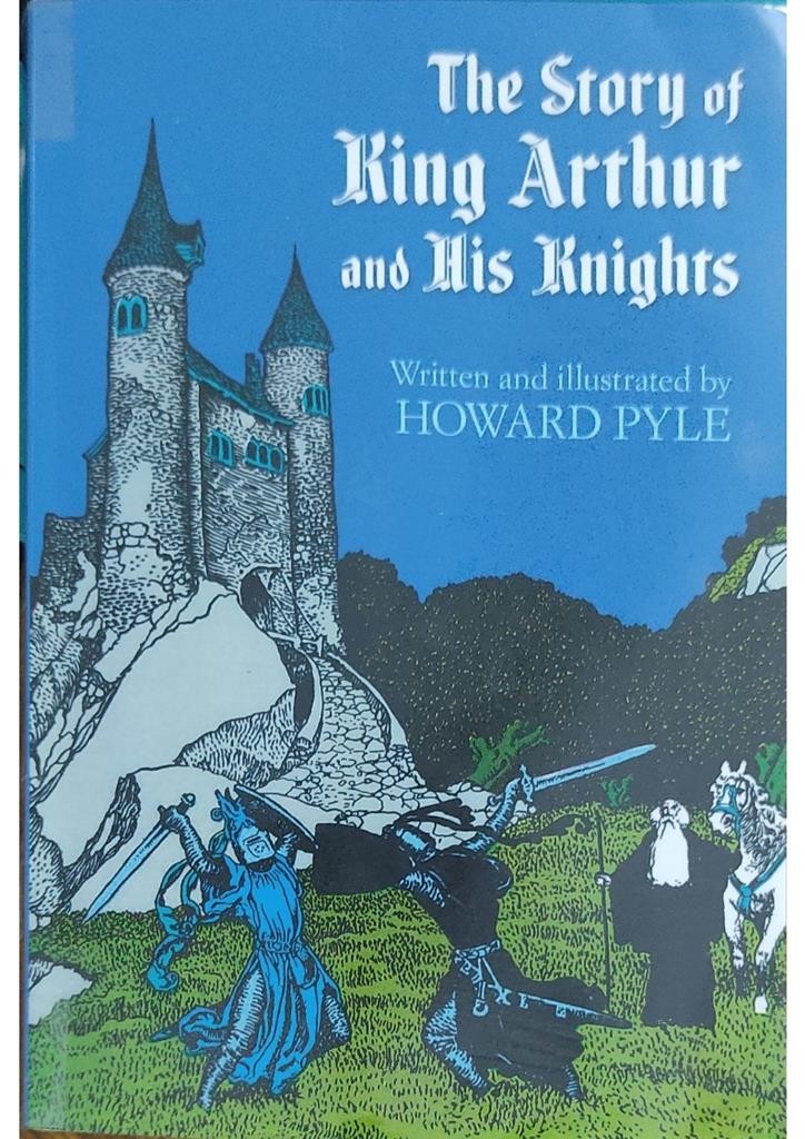 The Story of King Arthur and His Knights