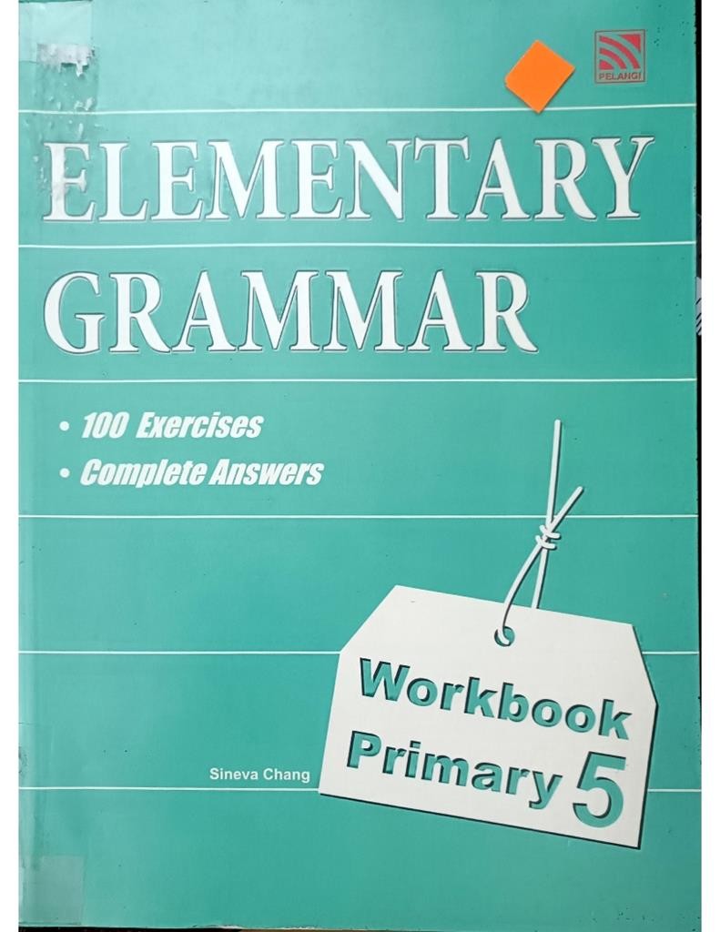 Elementary Grammar (Workbook Primary 5)