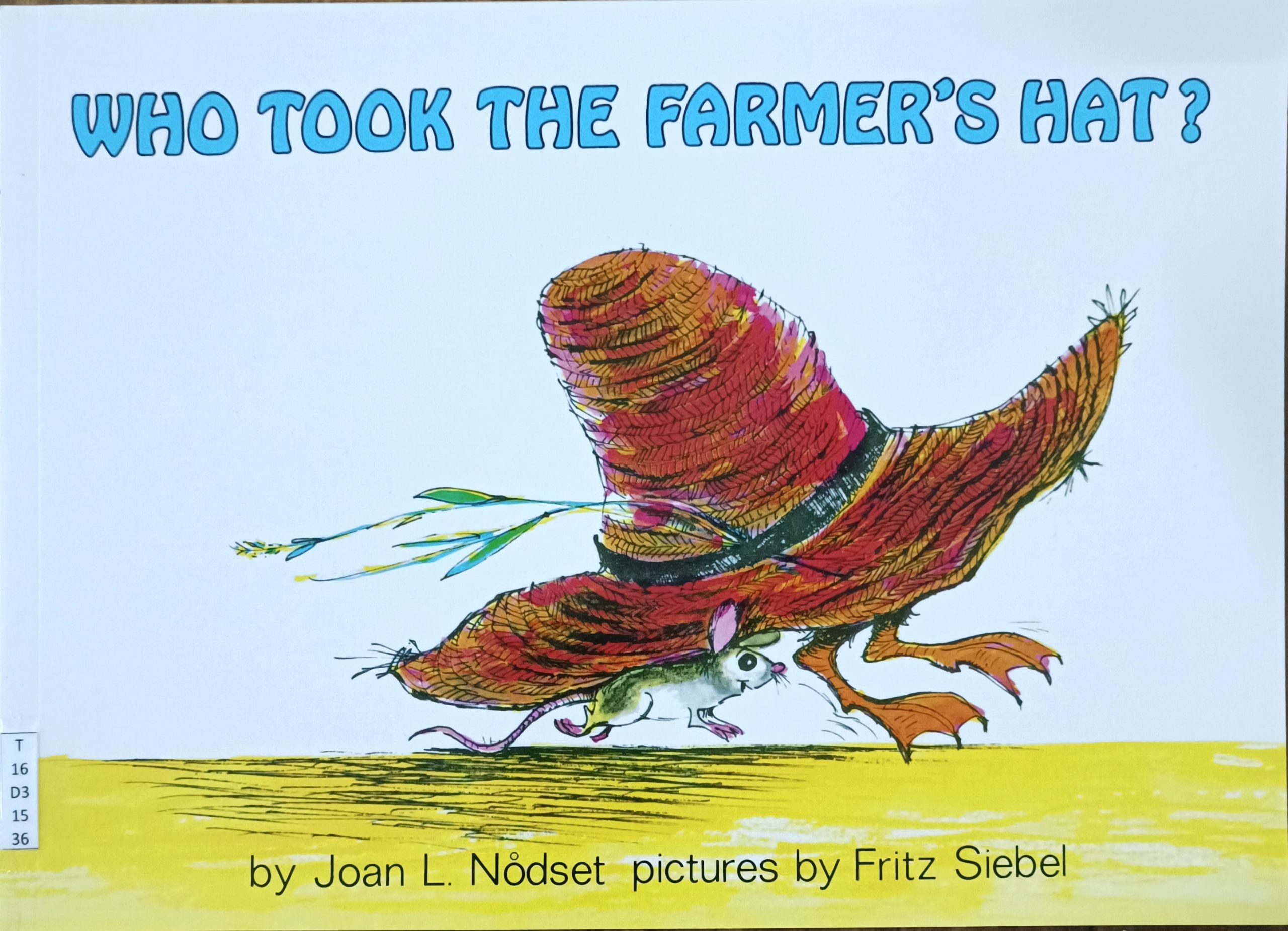 Who Took The Farmer's Hat?