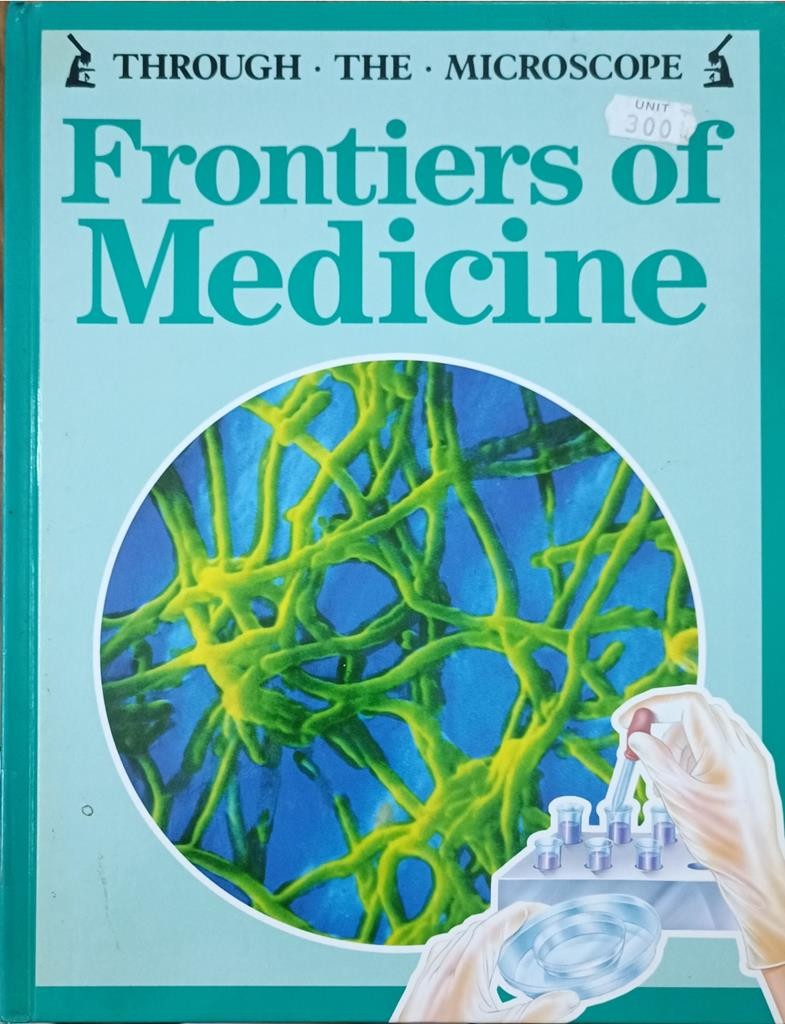 Frontiers of Medicine