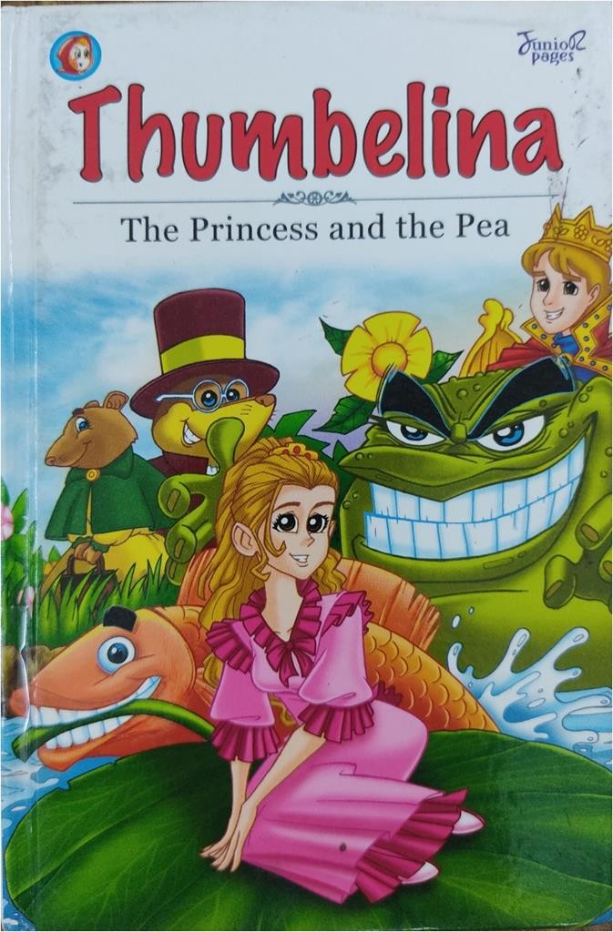 Thumbelina : The Princess and the Pea
Well-loved fairy tales