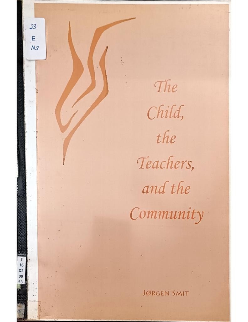 The Child, the Teachers, and the Community