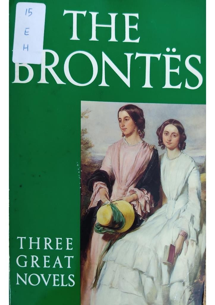 The Brontes Three Great Novels