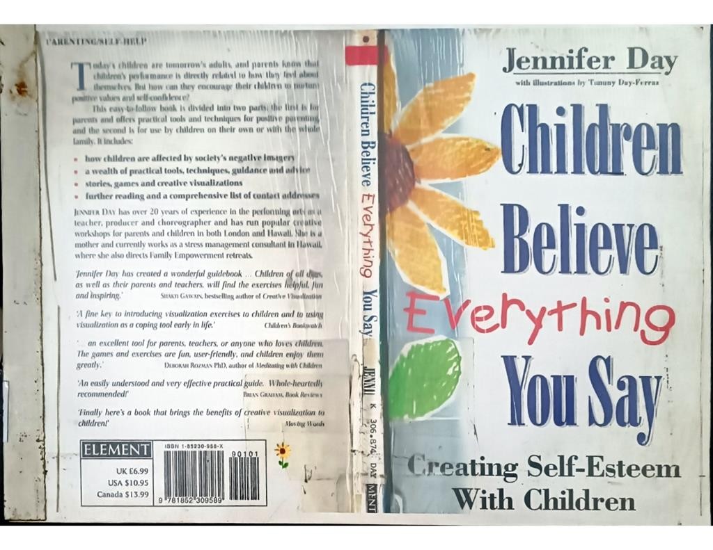 Children Believe Everything You Say