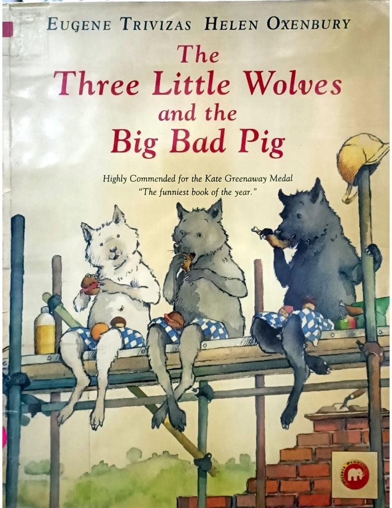 The Three Little Wolves And The Big Bad Pig