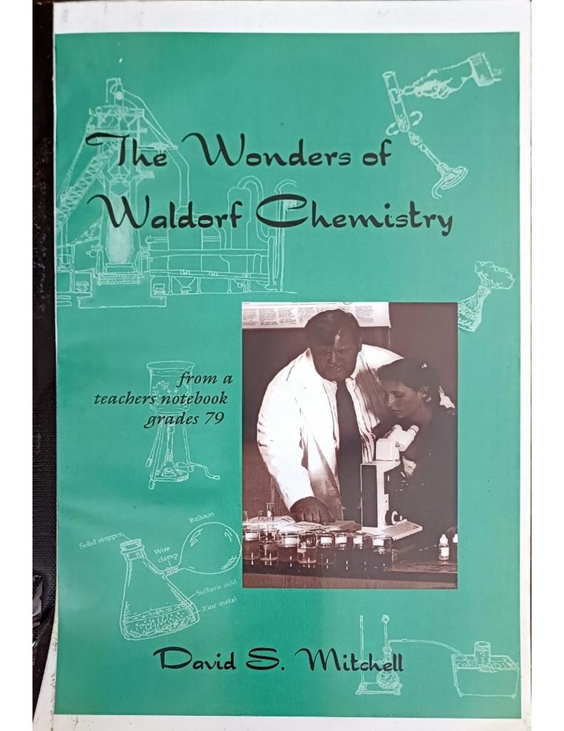 The Wonders of Waldorf Chemistry (G7-G9)