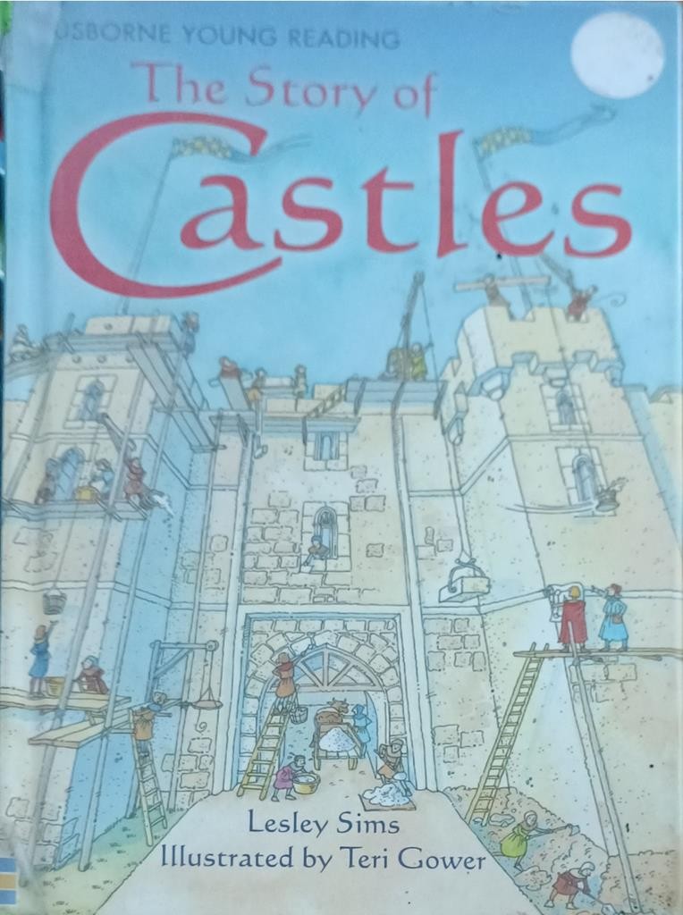 The Story of Castles