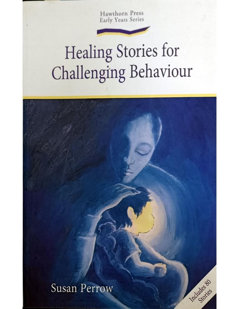 Healing Stories for Challenging Behaviour