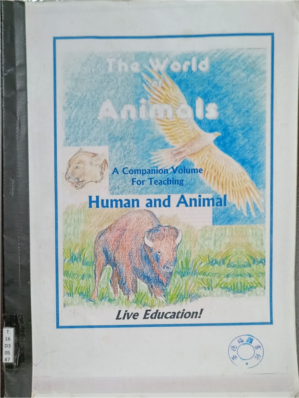 The World of Animals : Human and Animal