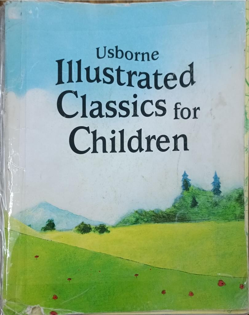 Usborne Illustrated  Classics for Children