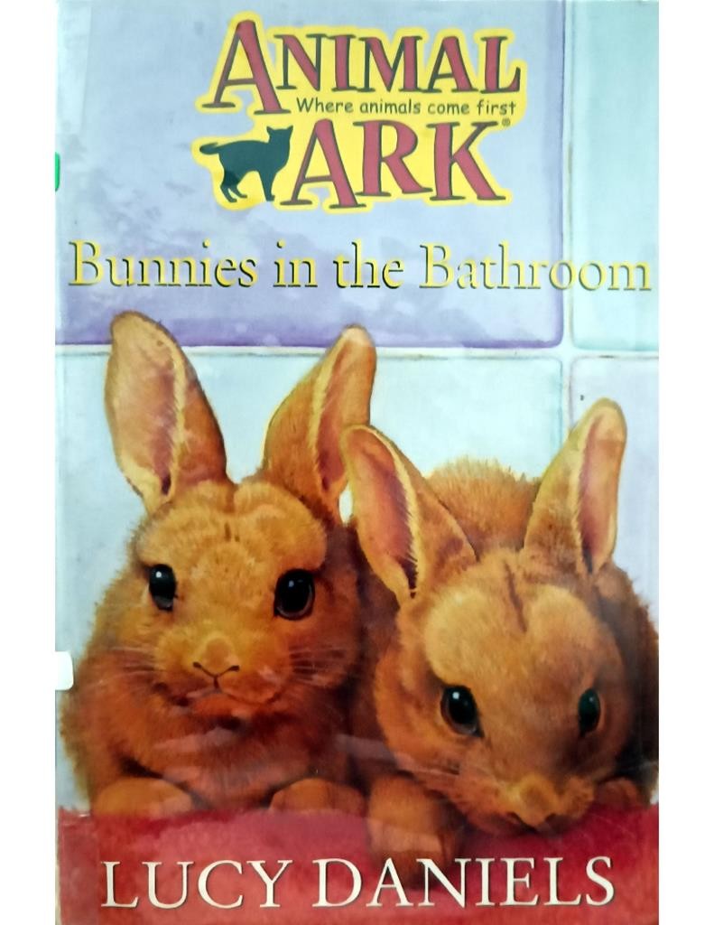 Bunnies In The Bathroom (Animal Ark 11))