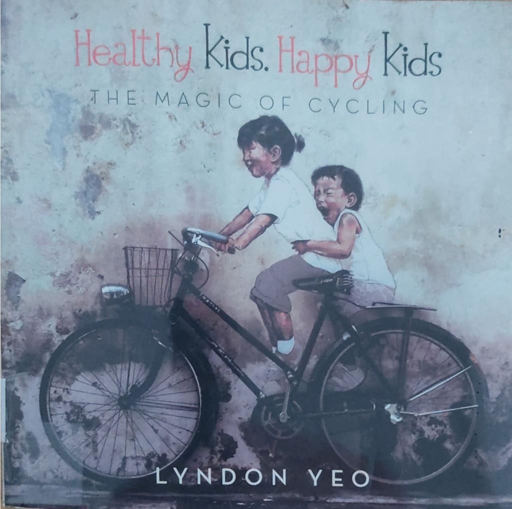 Healthy kids. Happy kids:the magic of cycling