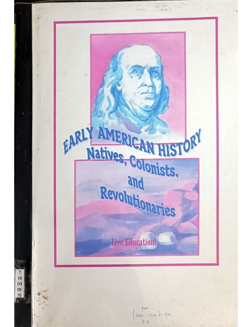 Early American History (Natives, Colonists, and Revolutionaries)