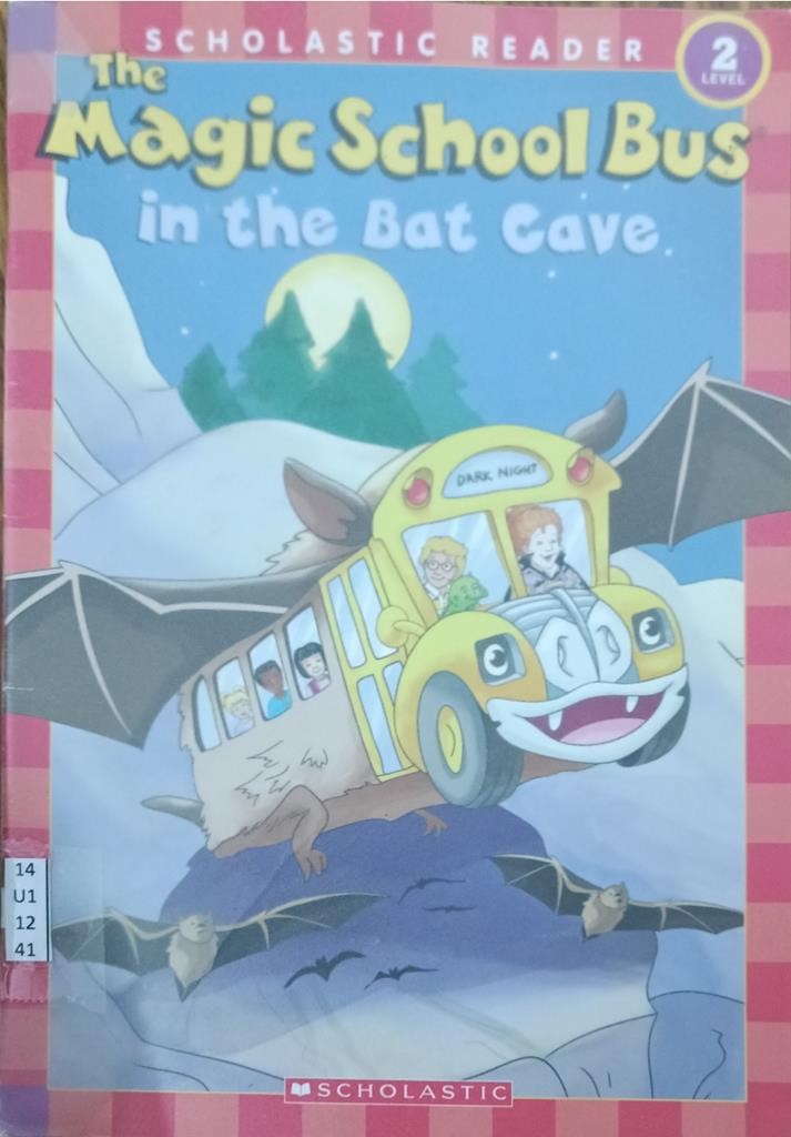 The Magic School Bus in the Bat Cave