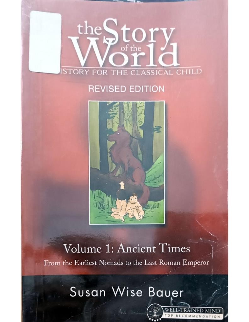 The Story of the World (Volume1: Ancient times)