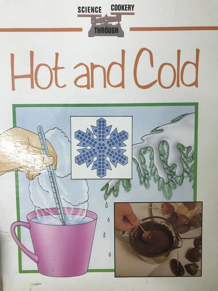 【Science Through Cookery】Hot And Cold