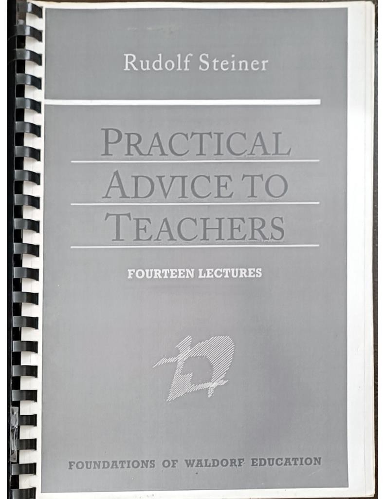 Practical Advice to Teachers