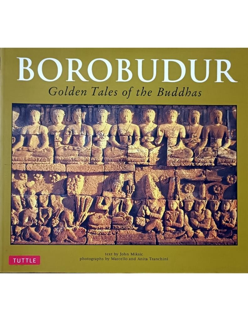 Borobudur -Golden Tales of the Buddhas