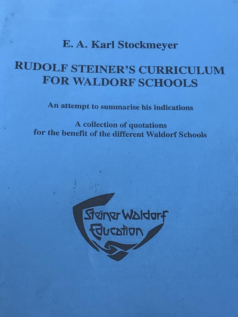 Rudolf Steiner's Curriculum For Waldorf Schools