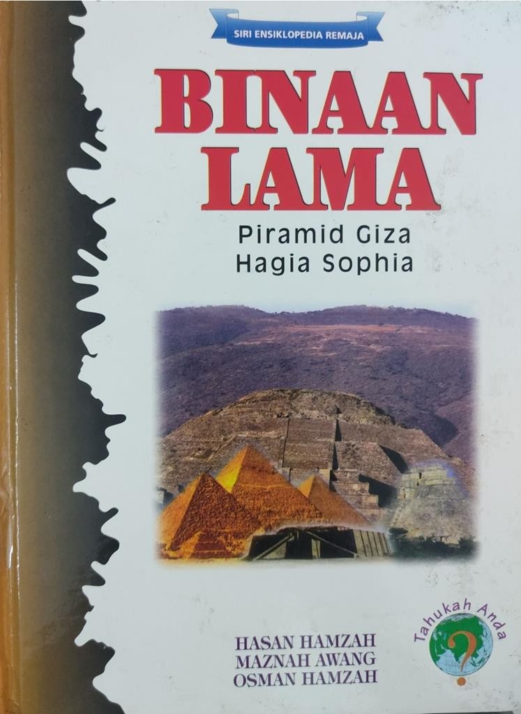 Siri Ensiklopedia Remaja : Binaan Lama