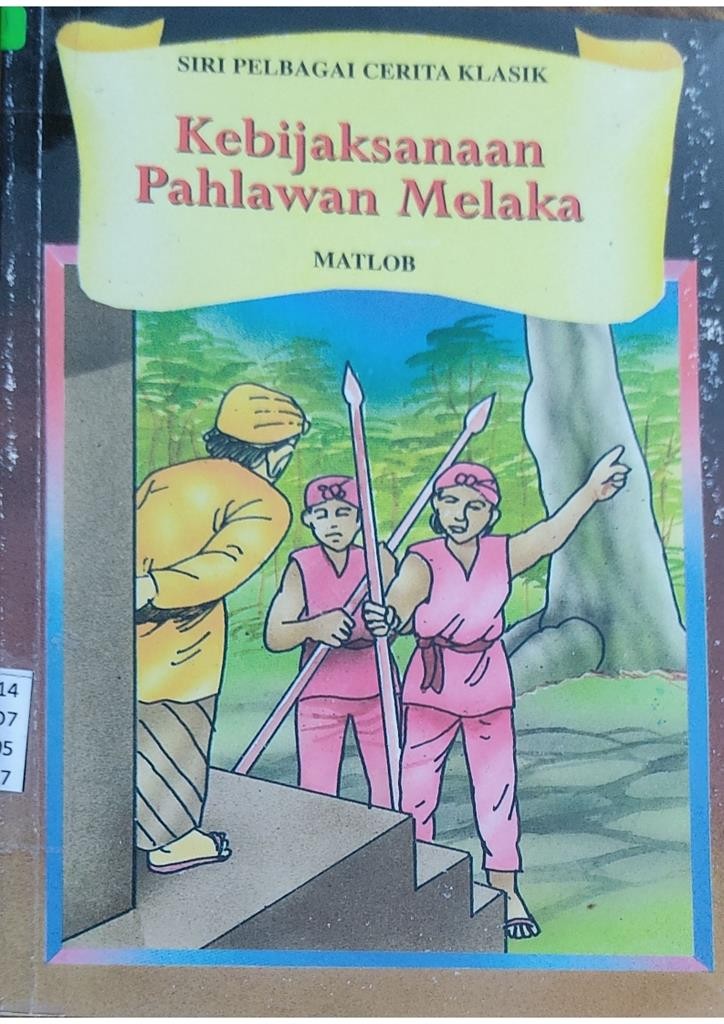 Kebijaksaan Pahlawan Melaka