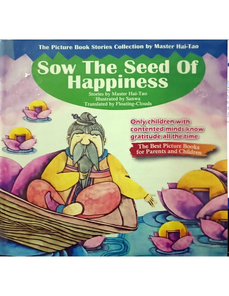 Sow The Seed Of Happiness