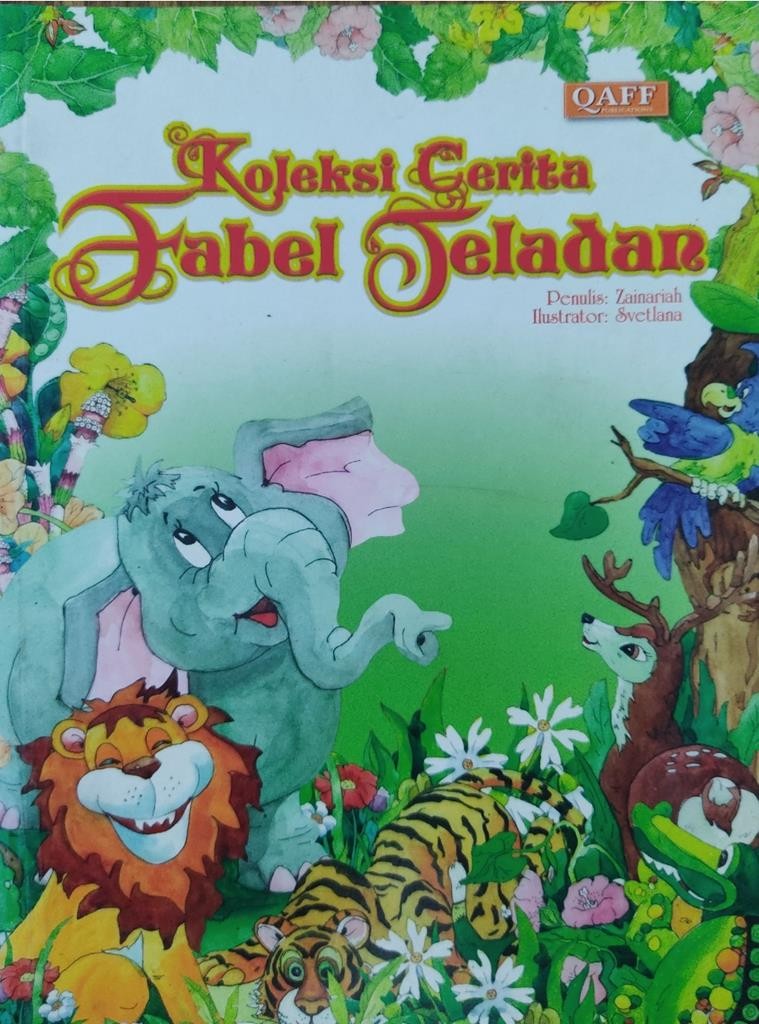 Koleksi Cerita Fabel Teladan