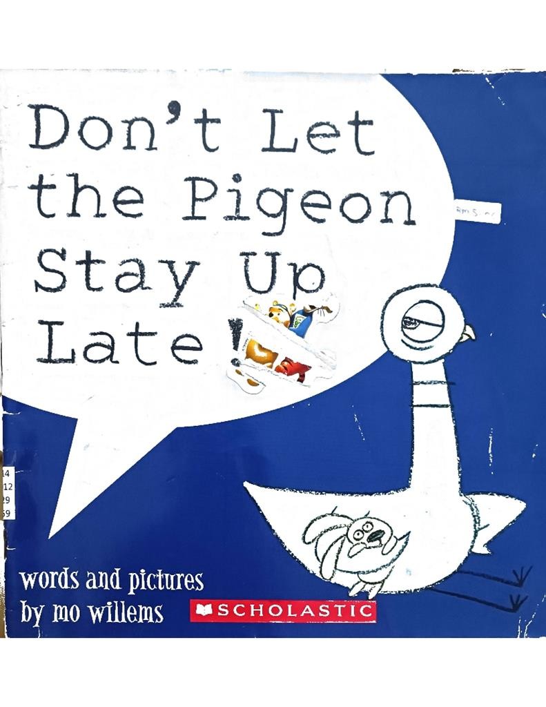 Don't Let The Pigeon Stay Up Late