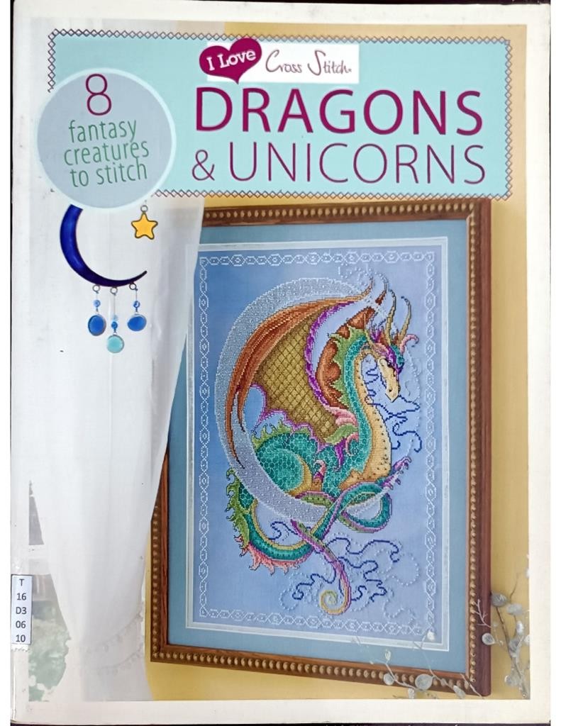 I Love Cross Stitch - Dragons & Unicorns