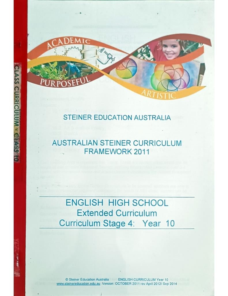 Australian Steiner Curriculum Framework 2011 - English High School Extended Curriculum ( Curriculum Stage 4: Year 10)