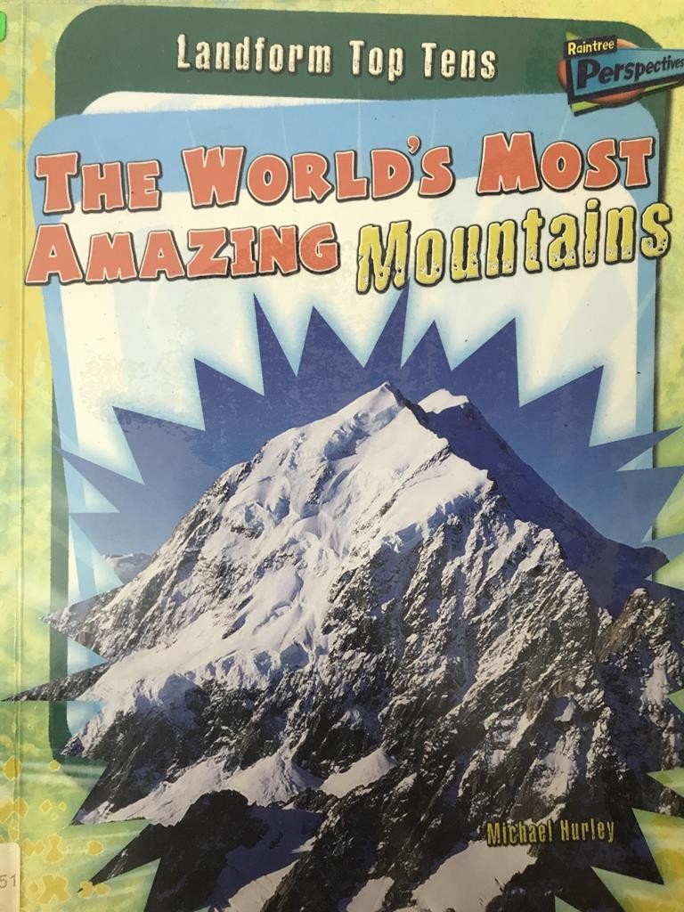 The World's Most Amazing Mountains