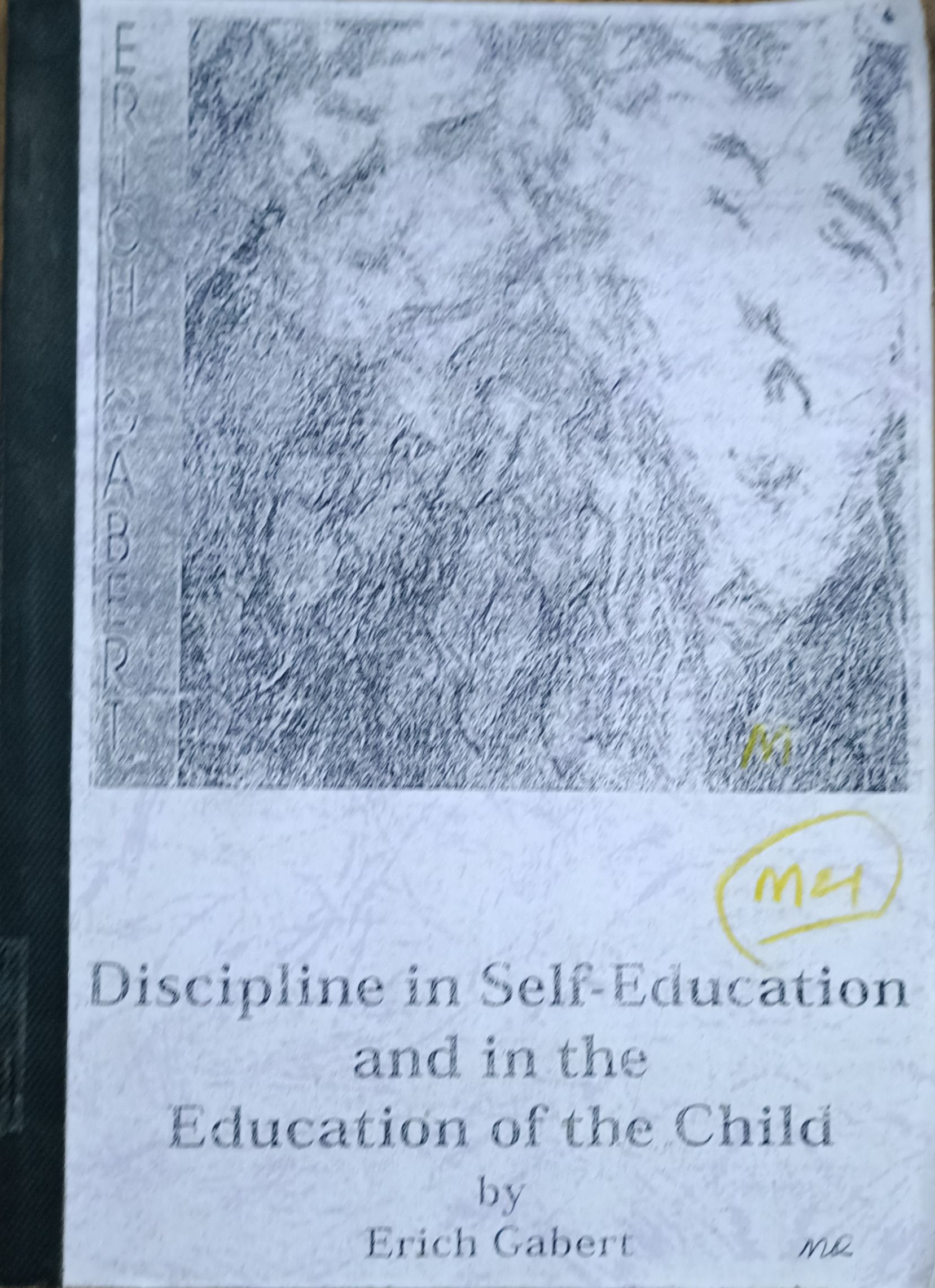 Discipline in Self-Education and in the Education of the Child