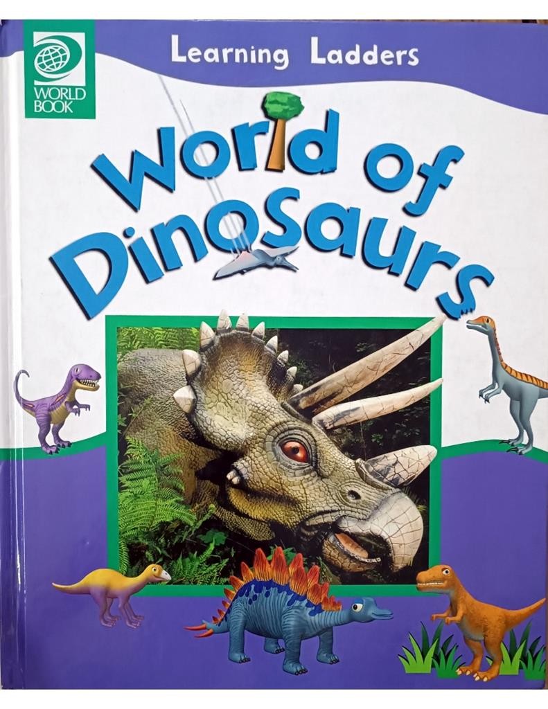 World Of Dinosaurs(Learning Ladders)