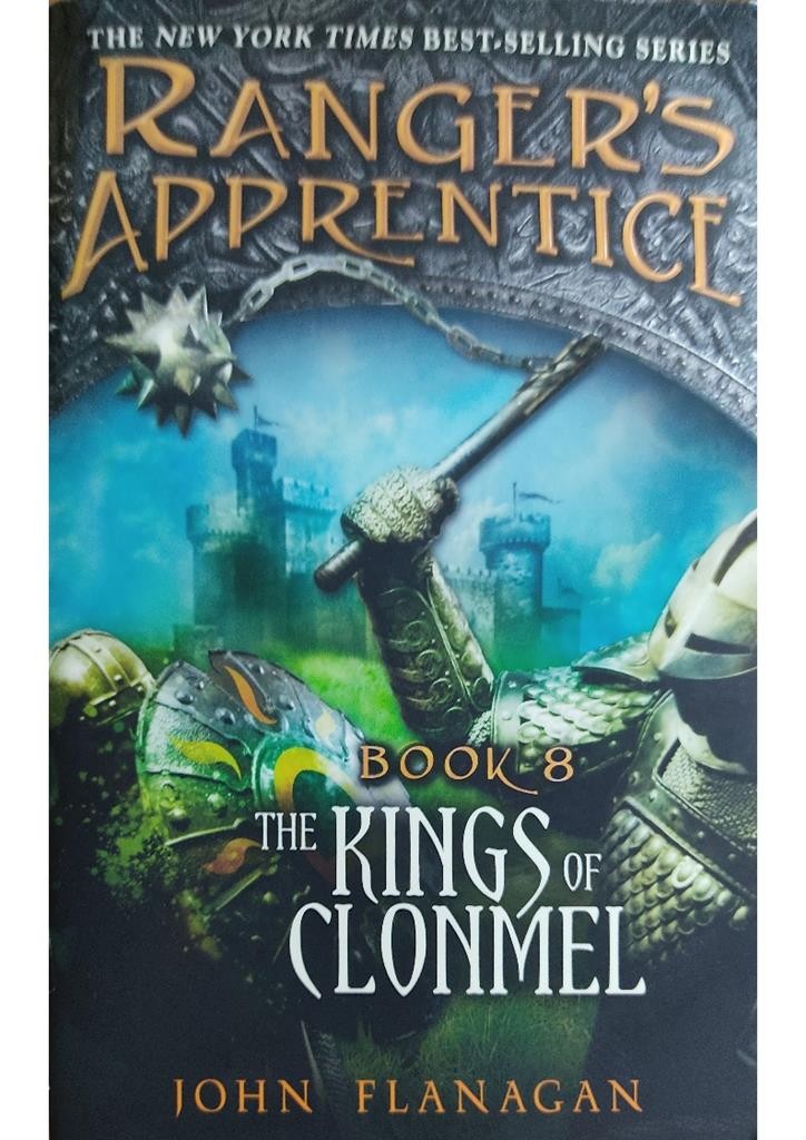 The Kings of Clonmel: Ranger's Apprentice, Book 8