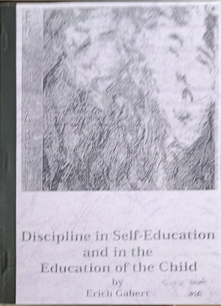 Discipline in Self-Education and in the Education of the Child