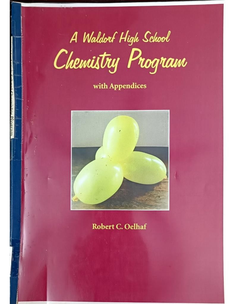 A Waldorf High School Chemistry Program (with Appendices)