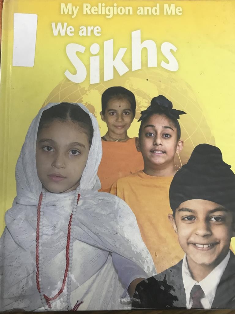 My Religion And Me We Are Sikhs