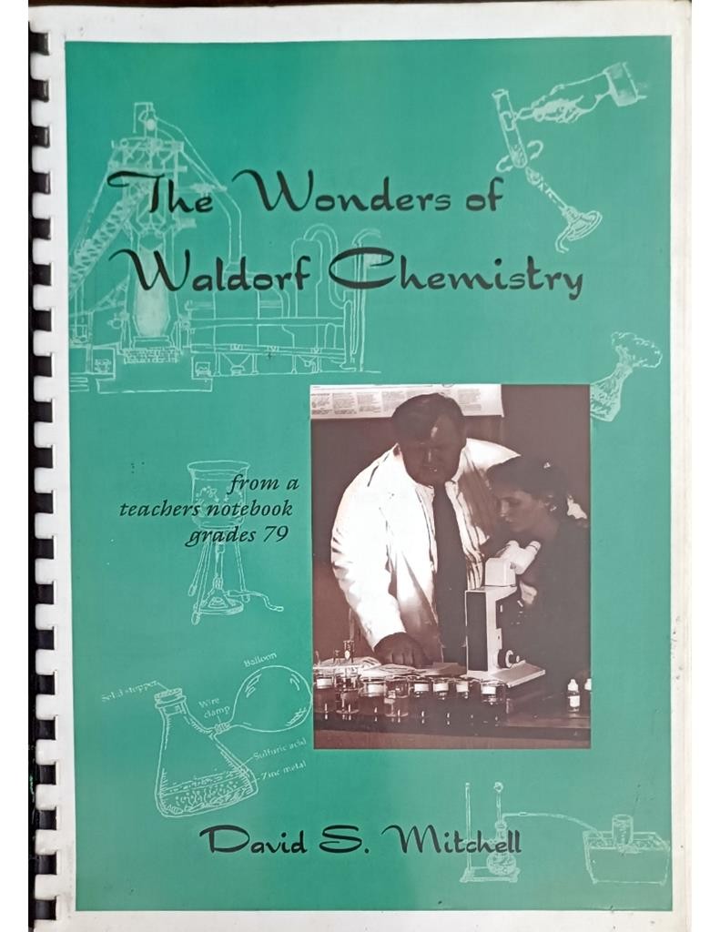 The Wonders of Waldorf Chemistry (G7-G9)